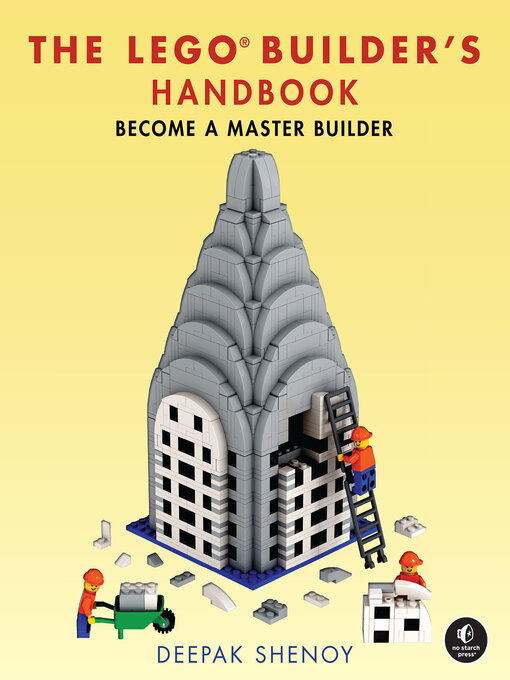 Title details for The LEGO Builder's Handbook by Deepak Shenoy - Available
